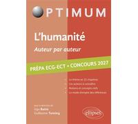 L'humanité. Auteur par auteur. Littérature, Philosophie, Culture générale. Prépas ECG-ECT Concours 2027 - Ugo Batini - Ellipses - broché - Scolaire / Universitaire