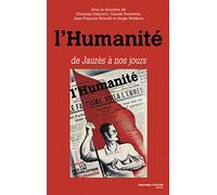 L'Humanité: de Jaurès à nos jours