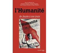 L'humanité De Jaurès À Nos Jours