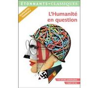 L'Humanité en question Collectif (Auteur), Mélanie Trouessin (Edité par), Johanna Pernot (Edité par)