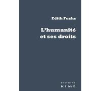 L'humanité Et Ses Droits