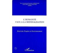 L'humanité face a la mondialisation Jean-Claude Fritz (Auteur)