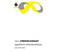 L'humanité perdue - Alain Finkielkraut (Buch auf Polnisch)