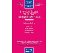 L'humanité Saisie Par Le Droit International Public