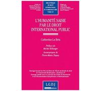 L'humanité Saisie Par Le Droit International Public