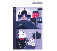 L'humeur vagabonde - Antoine Blondin - Table ronde - Poche - Roman