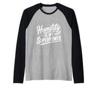 L'humilité est ma Superpuissance Manche Raglan