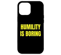 L'HUMILITÉ EST Une Phrase en Gras ARROGANTE Sarcastique Ensemble Coque pour iPhone 12 Pro Max