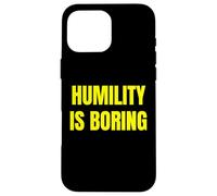 L'HUMILITÉ EST Une Phrase en Gras ARROGANTE Sarcastique Ensemble Coque pour iPhone 16 Pro Max