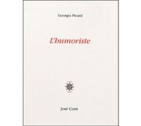L'humoriste Georges Picard (Auteur)