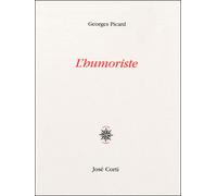 L'humoriste - Georges Picard - Corti - broché - Roman