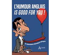 L'humour anglais is good for you: Un abécédaire thématique bilingue