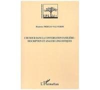 L'humour dans la conversation familière – Description et analyse linguistiques – L'Harmattan