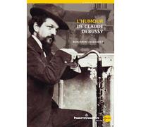 L'Humour de Claude Debussy