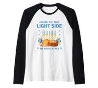 L'humour de Hanoukka Arrive du côté de la lumière Latkes Menorah Jewish Manche Raglan