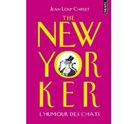 L'Humour des chats L'humour des chats - NEW YORKER - Points - broché - Anthologie