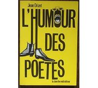 L'Humour des poètes: Anthologie