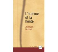 L'humour et la honte - Jean-Luc Donnet - Puf - broché - Essai