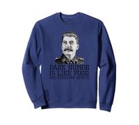 L'humour Noir est comme la Nourriture, Tout Le Monde ne l'a Pas - Sarcastique Sweatshirt