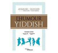 L'humour yiddish Prefaces de marek halter et yitskhok niborski - David Kurc - Eyrolles - broché - Roman