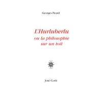 L'hurluberlu ou la philosophie sur un toit