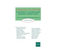 L'hybride / Lo Hibrido - Cultures Et Littératures Hispano-Américaines