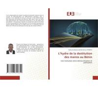 L'hydre De La Destitution Des Maires Au Bénin