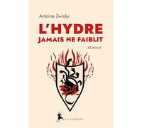 L'Hydre jamais ne faiblit