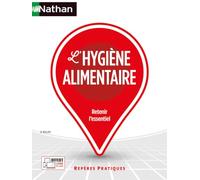 L'hygiène alimentaire - Repères pratiques N°24 - 2023 Bénédicte Rullier (Auteur)