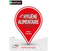 L'hygiène alimentaire – Repères pratiques – La collection pour retenir l'essentiel