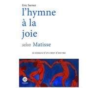 L'hymne À La Joie Selon Matisse
