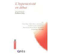 L'hyperactivite en débat Fabien Joly (Auteur)