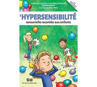 L'hypersensibilité sensorielle racontée aux enfants