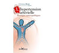 L'hypertension artérielle n°69: Stratégies naturopathiques