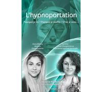 L'hypnoportation: La clé de votre évolution
