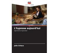 L'hypnose aujourd'hui