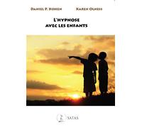 L'hypnose avec les enfants - Daniel P. Kohen - Satas - broché - Essai