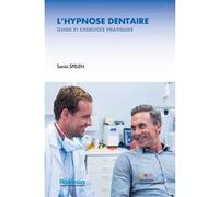 L'hypnose dentaire Sonia Spelen (Auteur)