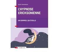 L'hypnose ericksonienne - Un sommeil qui éveille - Sylvie Tenenbaum - Intereditions - broché - Essai