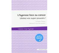 L'HYPNOSE FACE AU CANCER