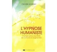 L'Hypnose humaniste Olivier Lockert (Auteur)