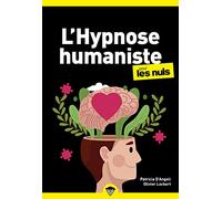 L'Hypnose humaniste pour les Nuls, poche, 2e éd