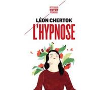 L'hypnose Léon Chertok (Auteur), Henri Ey (Préface)