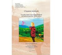 L'hypnose médicale : Un plus dans l'accompagnement du patient porteur d'un cancer