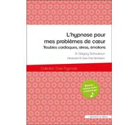 L'hypnose pour mes problemes de coeur - Schoukroun gregory - In Press Eds - broché - Essai