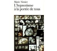 L'Hypnotisme à la portée de tous
