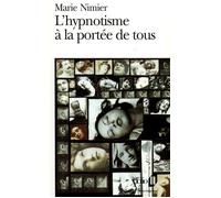 L'Hypnotisme à la portée de tous - Marie Nimier - Gallimard - Poche - Roman