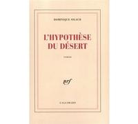 L'hypothèse du désert – Gallimard – Occasion
