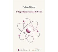 L'hypothèse du quai de Conti