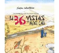 Li 36 vistas de Mont Cau : Les trente-six vues du Mont Chauve